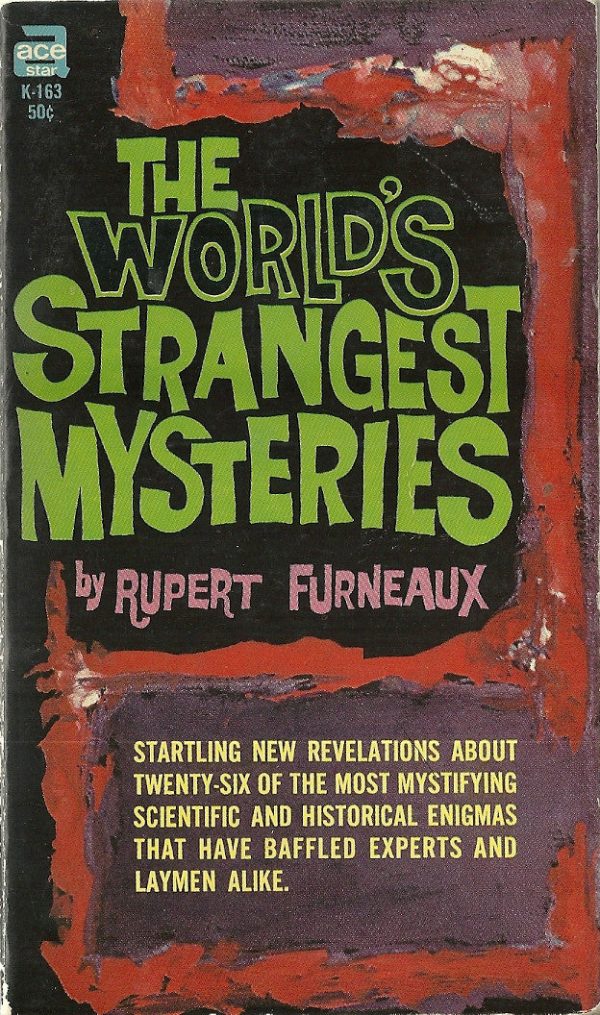 The World s Strangest Mysteries Hot on Sale