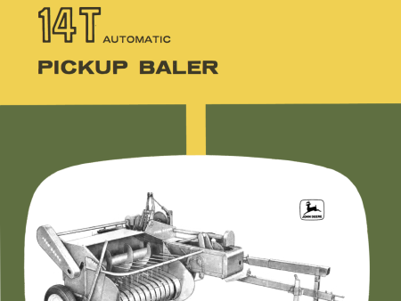 John Deere No. 14T Automatic Pickup Baler - Operator s Manual Supply