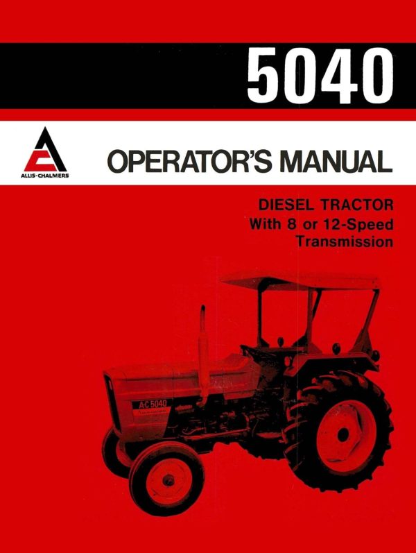 Allis-Chalmers 5040 Diesel Tractor - Operator s Manual on Sale