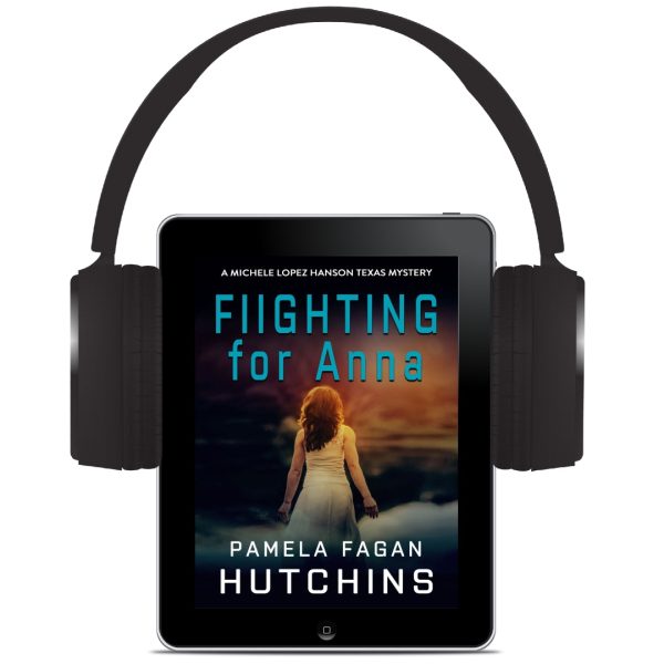 Fighting for Anna (Michele Lopez Hanson #2): Audiobook Online