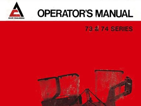 Allis-Chalmers 73 and 74 Series Planting Units - Operator s Manual Online now