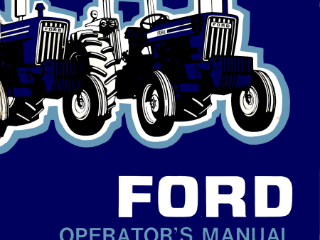 Ford 5600, 6600, 7600 Tractors - Operator s Manual For Cheap