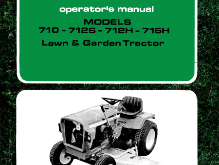 Allis Chalmers Models 710, 712S, 712H, 716H Lawn & Garden Tractors - Operator s Manual Online now