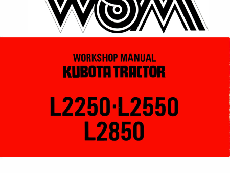 Kubota Tractor Models L2250, L2550, L2850 Workshop Service Manual Online