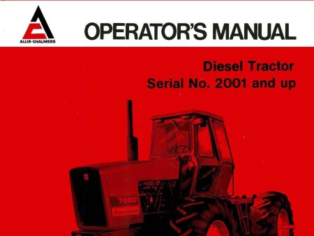 Allis-Chalmers 7580 Diesel Tractor - Operator s Manual Fashion