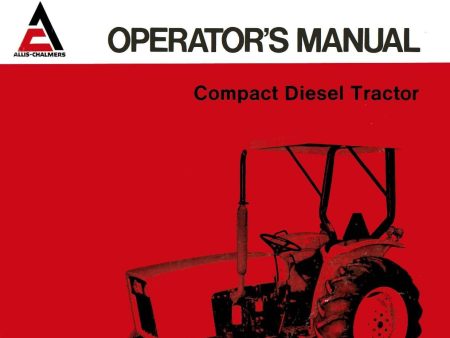 Allis-Chalmers 5020 - 5030 Compact Diesel Tractor - Operator s Manual Hot on Sale