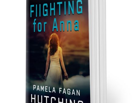 Fighting for Anna (Michele Lopez Hanson #2): Signed Paperback Hot on Sale