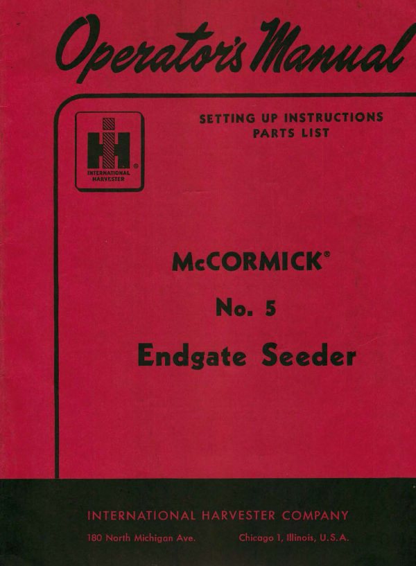 International Harvester McCormick No. 5 Endgate Seeder - Operator s Manual Online