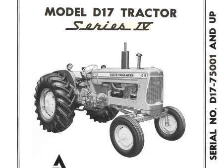 Allis Chalmers Model D17 Tractor Series IV (Series Four) - Operator s Manual For Discount