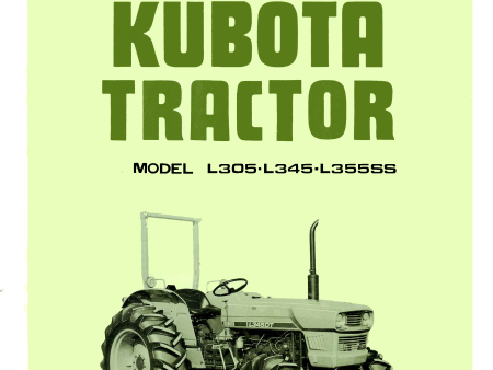 Kubota Tractor Model L305, L345, L355SS Operator s Manual Online