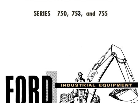 Ford Industrial Series 750, 753 and 755 Backhoe - Service Manual For Sale