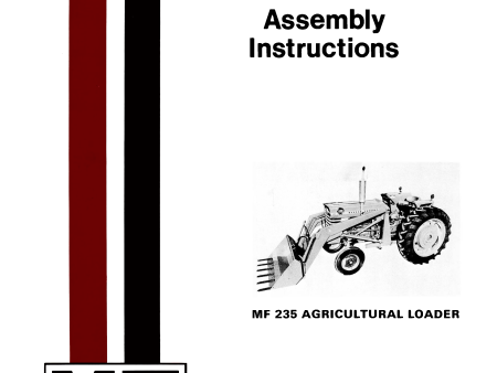 Massey Ferguson MF 235 Agricultural Loader - Operator s Manual Fashion