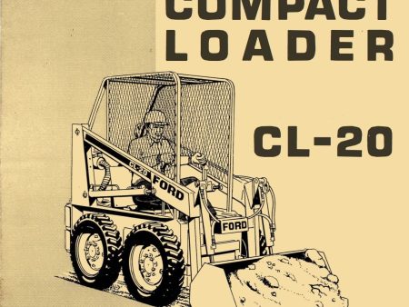 Ford CL-20 Compact Loader - Repair Manual For Cheap