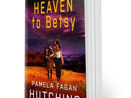 Heaven to Betsy (Emily Bernal #1): Signed Paperback For Discount