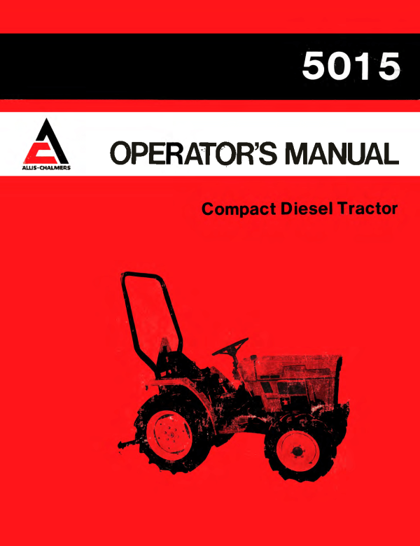 Allis-Chalmers 5015 Compact Diesel Tractor - Operator s Manual For Sale