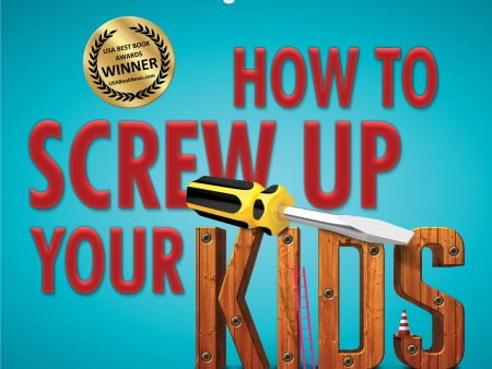 How to Screw Up Your Kids: Audiobook Online Hot Sale