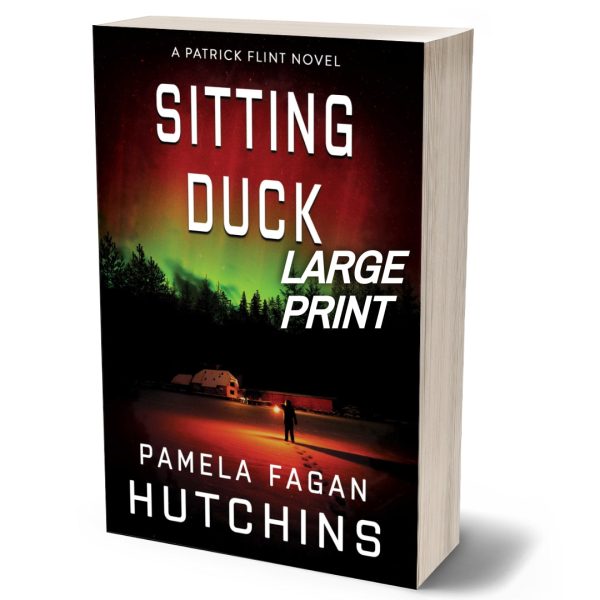 Sitting Duck (Patrick Flint #7): LARGE PRINT signed Cheap