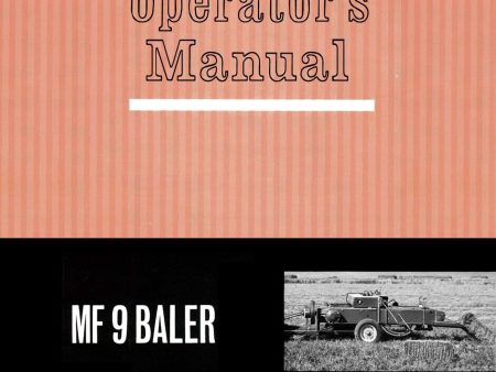 Massey Ferguson MF 9 Baler - Operator s Manual Fashion