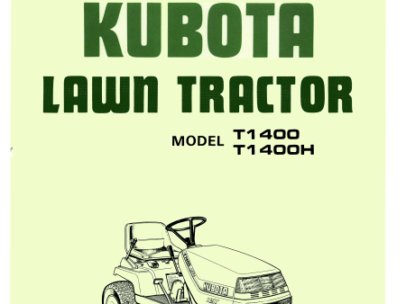 Kubota Lawn Tractor Model T1400, T1400H Operator s Manual For Cheap