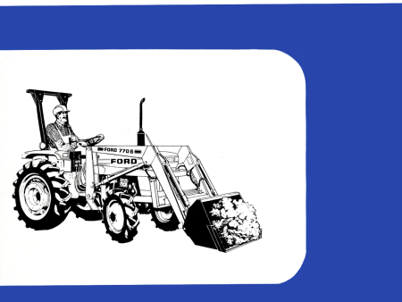 Ford Series 770B Quick Attach Loader - Operator s Manual Hot on Sale