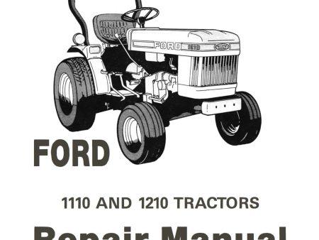 Ford 1110 and 1210 Tractors - Repair Manual Hot on Sale