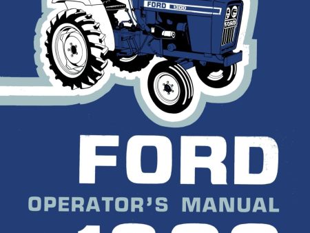 Ford 1300 Tractor - Operator s Manual Discount