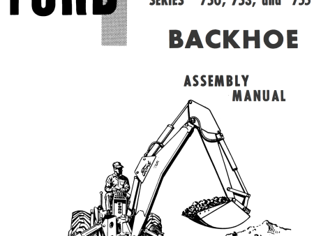 Ford Industrial 750, 753, and 755 Series Backhoe Assembly Manual Hot on Sale