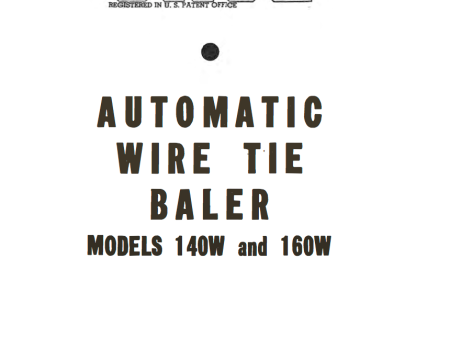 Case Automatic Wire Tie Baler Models 140W and 160W - Operator s Manual Fashion