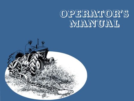 Ford Rear Attached Mower Series 501 - Operator s Manual Supply