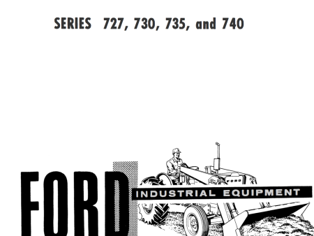 Ford Industrial 727, 730, 735, and 740 Series Loader Service Manual Supply