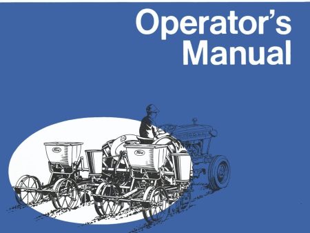 Ford Rear Mounted Drill Planters Series 309 - Operator s Manual Online Sale